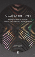 Quasi Labor Intus