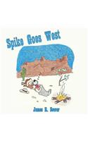 Spike Goes West