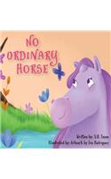 No Ordinary Horse