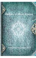 Outlines of Moral Science