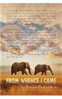 From Whence I Came