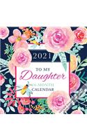 To My Daughter 2021 Square Hopper