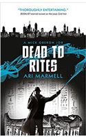 Dead to Rites (A Mick Oberon Job Book 3)