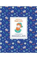 Little Guides to Great Lives: Ferdinand Magellan