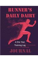 Runner's Daily Diary a One Year Training Log Journal