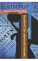 Insolent Un-silenced Voices