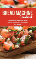 Bread Machine Cookbook