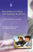 Succeeding in College with Asperger Syndrome