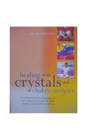 Healing with Crystals and Chakra Energies
