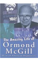 Amazing Life of Ormond McGill