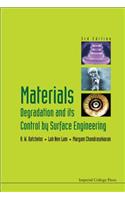 Materials Degradation and Its Control by Surface Engineering (3rd Edition)