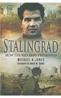 Stalingrad: How the Red Army Triumphed