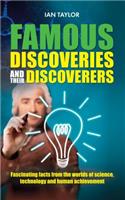 Famous Discoveries and their Discoverers
