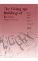 The Viking Age Buildings of Dublin: Part 1: Text and Part 2: Illustrations