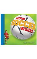 How Soccer Works