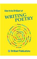 How to Be Brilliant at Writing Poetry