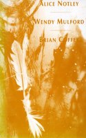 Etruscan Reader VII: Alice Notley/Wendy Mulford/Brian Coffey