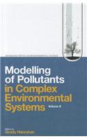Modelling of Pollutants in Complex Environmental Systems