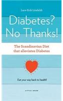 Diabetes, No Thanks!