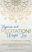 Hypnosis and Meditation for Weight Loss