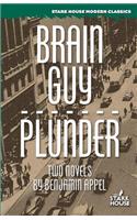 Brain Guy / Plunder