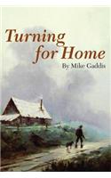 Turning for Home