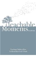 Teachable Moments