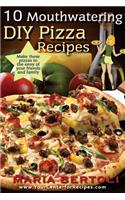 10 Mouthwatering DIY Pizza Recipes