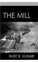 Mill