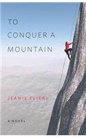 To Conquer A Mountain