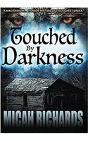 Touched by Darkness