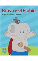 Bravo and Elphie