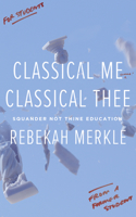 Classical Me, Classical Thee