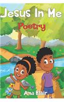 Jesus In Me Poetry