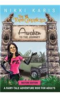 Awaken to the Journey