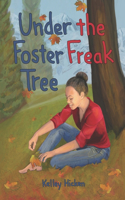 Under the Foster Freak Tree