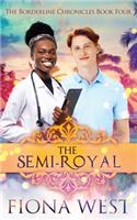 Semi-Royal