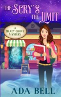 The Scry's the Limit: (2 Shady Grove Psychic Mystery)