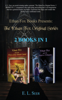 Ethan Fox Original Series