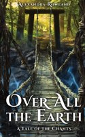 Over All the Earth