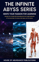 Infinite Abyss Series - Ignite Your Passion for Learning