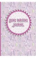 Song Writing Journal: With Lined/Ruled Paper And Staff, Manuscript Paper For Notes: Music Journal Notebook, Songwriting Books For Kids, Students, Musicians