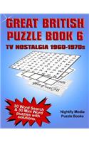 Great British TV Nostalgia Puzzle Book 1960s -1970s: 30 Word Search and 30 novelty word puzzles with a 1960s and 1970s TV Nostalgia theme. Large print puzzles perfect for all ages