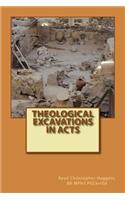 Theological Excavations in Acts