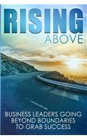Rising Above