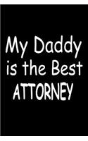 My Daddy Is The Best Attorney
