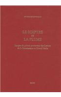 Le Sceptre Et La Plume. Images Du Prince Protecteur Des Lettres de La Renaissance Au Grand Siecle