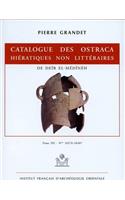 Catalogue Des Ostraca Hieratiques Non Litteraires de Deir El-Medineh