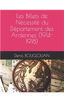 Les Billets de Nécessité du Département des Ardennes (1914-1918)