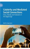Celebrity and Mediated Social Connections